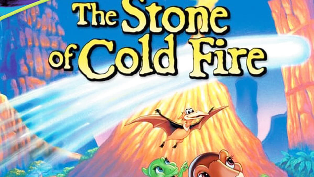 The Land Before Time VII: The Stone of Cold Fire