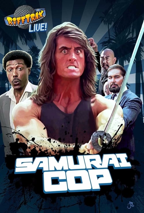 Rifftrax Live: Samurai Cop