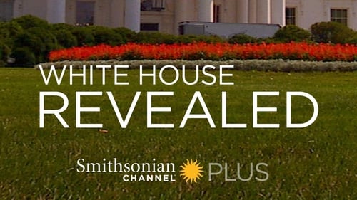 White House Revealed