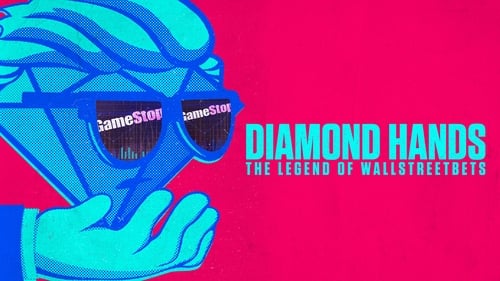 Diamond Hands: The Legend of WallStreetBets